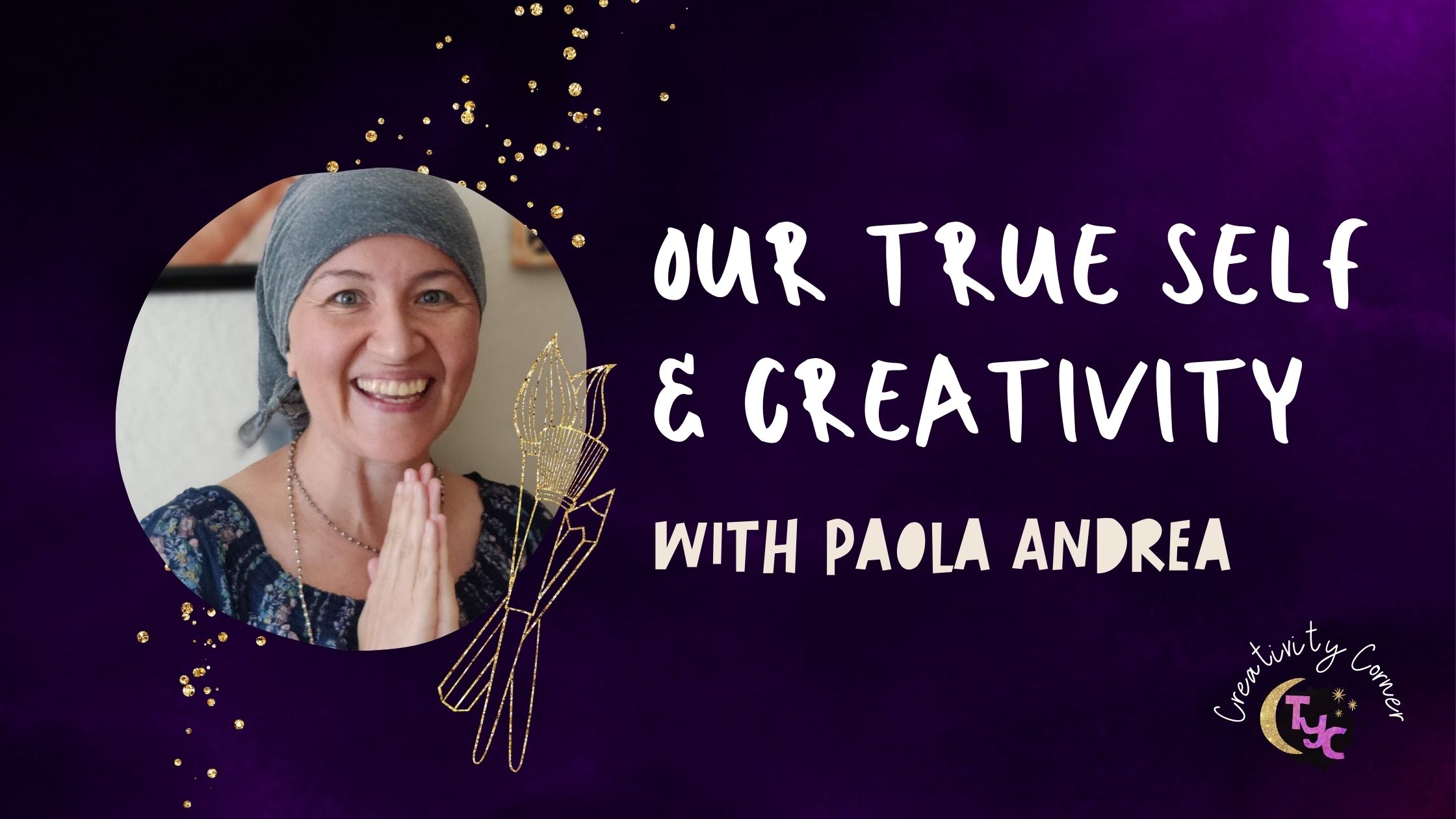 Our True Self and Creativity with Paola Andrea